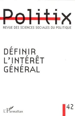 Revue politix n.42 : définir l'intérêt général
