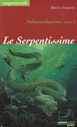 Rougemuraille - Salamandastron Tome 3 : Le serpentissime