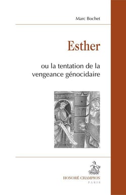Esther ou la tentation de la vengeance genocidaire