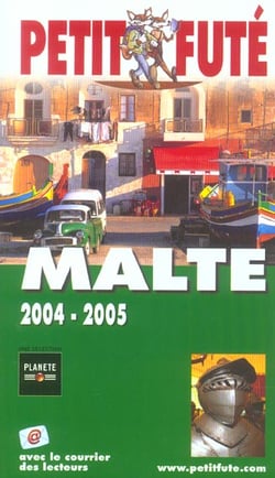 Malte 2004-2005, le petit fute (édition 2004/2005)