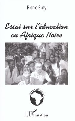 ESSAI SUR L'ÉDUCATION EN AFRIQUE NOIRE