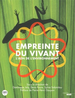 L'empreinte du vivant - l'ADN de l'environnement