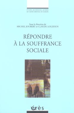 Repondre a la souffrance sociale