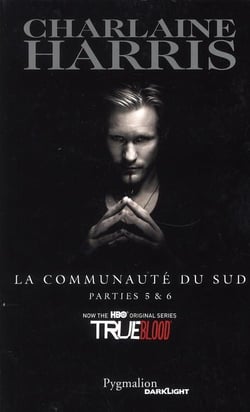 La communauté du Sud - intégrale Tome 3 - la morsure de la panthère - la reine des vampires