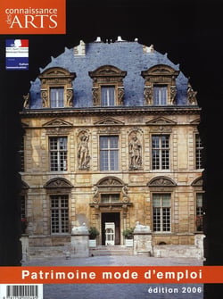 Connaissance des arts Hors-Série : patrimoine mode d'emploi (édition 2006)