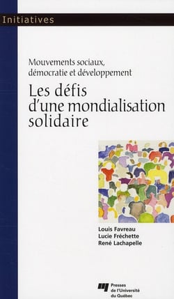 Les défis d'une mondialisation solidaire - mouvements sociaux, démocratie et développement