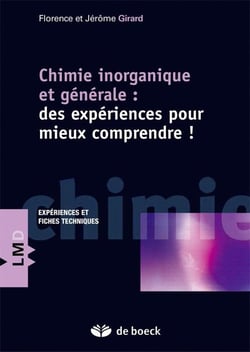 Chimie inorganique et générale - des expériences pour mieux comprendre