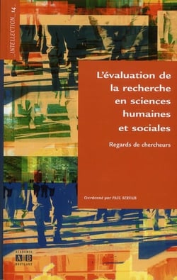 L'évaluation de la recherche en sciences humaines et sociales - regards de chercheurs