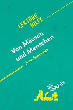 Von Mäusen und Menschen von John Steinbeck (Lektürehilfe)