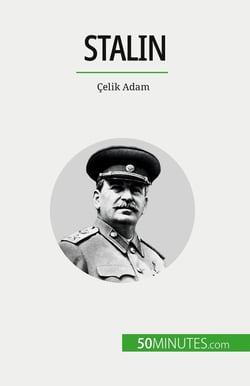Stalin : Çelik Adam