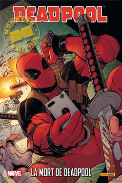 Deadpool Tome 5 : la mort de Deadpool