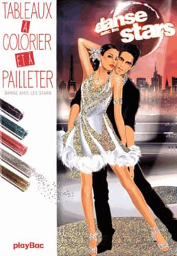 Danse avec les stars - tableaux à colorier et à pailleter