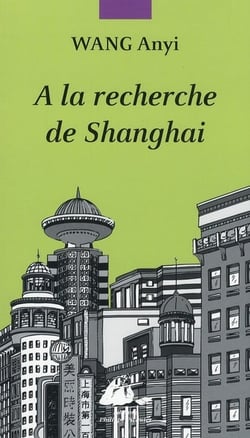 À la recherche de Shanghai