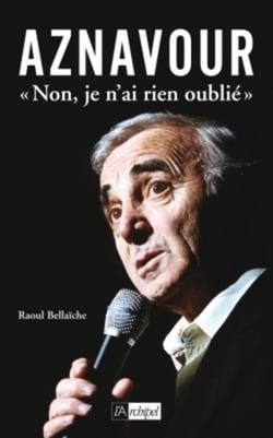 Aznavour - "non, je n'ai rien oublié"