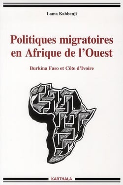 Politiques migratoires en Afrique de l'Ouest. Burkina Faso et Côte d'Ivoire