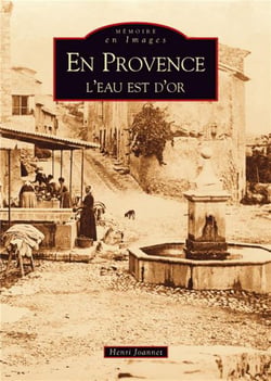 En Provence - l'eau est d'or