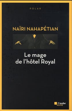 Le mage de l'hôtel Royal