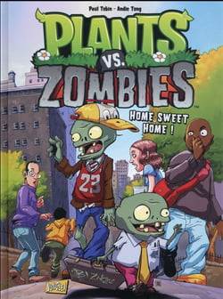 Plants vs Zombies Tome 4 : home sweet home