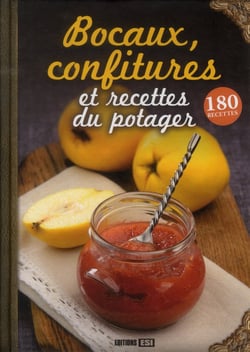 Bocaux, confitures et recettes du potager