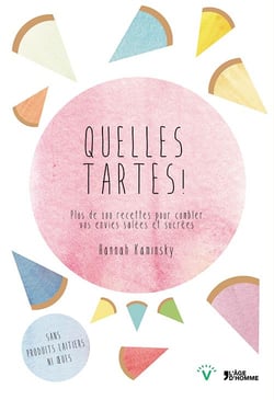 Quelles tartes !
