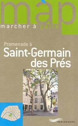 Marcher à Paris - promenade à Saint-Germain des Prés