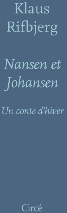 Nansen et Johansen - un conte d'hiver