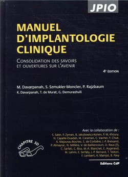 Manuel d'implantologie clinique - consolidation des savoirs et ouvertures sur l'avenir