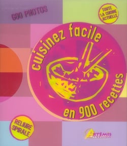 Cuisinez facile en 900 recettes