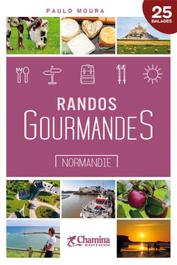 Randos gourmandes : Normandie