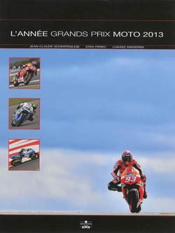 L'année grands prix moto 2013-2014