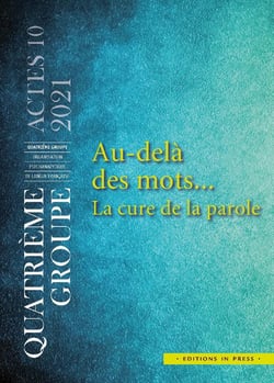 Au-delà des mots... la cure de parole (édition 2021)