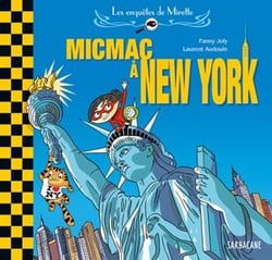 Les enquêtes de Mirette : Micmac à New York