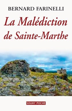 La malédiction de saint-marthe