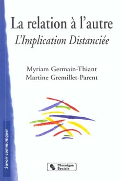 Relation a l'autre - l'implication distanciere