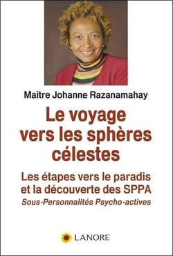 Le voyage vers les sphères célestes - les étapes vers le paradis et la découverte des SPPA - sous-personnalités psycho-actives