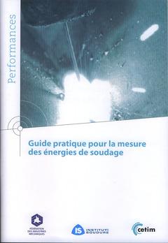 Guide pratique pour la mesure des énergies de soudage