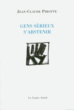 Gens sérieux s'abstenir
