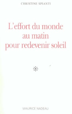 L'effort du monde au matin pour redevenir soleil