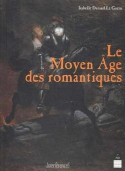 Le moyen âge des romantiques