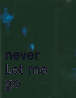 (never) let me go