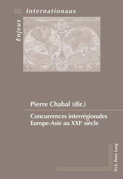 Concurrences interrégionales Europe-Asie au XXIe siècle