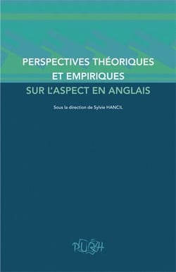 Perspectives théoriques et empiriques sur l'aspect en anglais