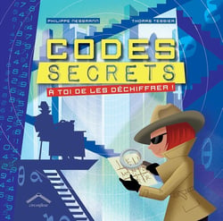 Codes secrets - à toi de les déchiffrer