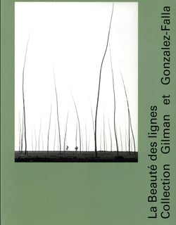 La beauté des lignes - collection Gilman et Gonzalez-Falla