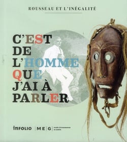 C'est de l'homme que j'ai à parler : Rousseau et l'inégalité