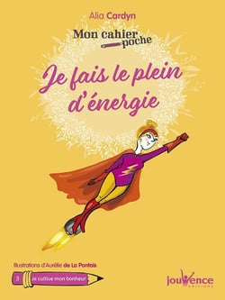 Mon cahier poche Tome 25 : je fais le plein d'énergie
