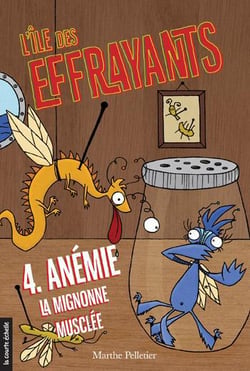 L'île des effrayants t.4 - Anémie la mignonne musclée