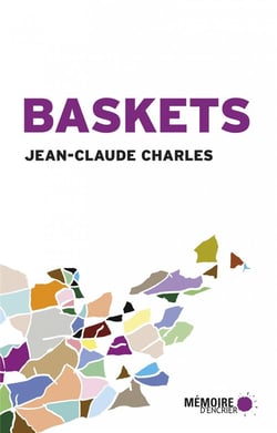 Baskets - récits de voyage