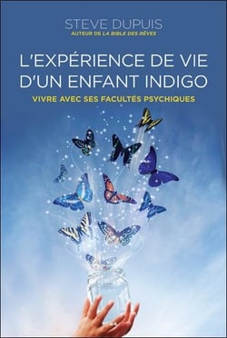 L'expérience de vie d'un enfant indigo - vivre avec ses facultés psychiques