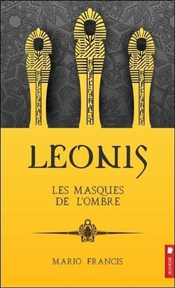 Leonis t.4 - les masques de l'ombre